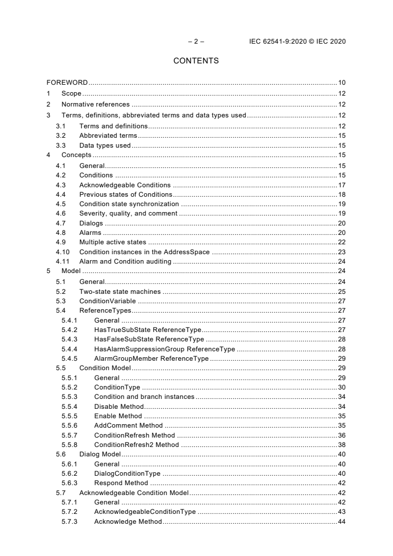 IEC 62541-9:2020 IEC 62541-9:2020 - OPC unified architecture - Part 9: Alarms and Conditions
Released:6/18/2020 - Page 4 preview