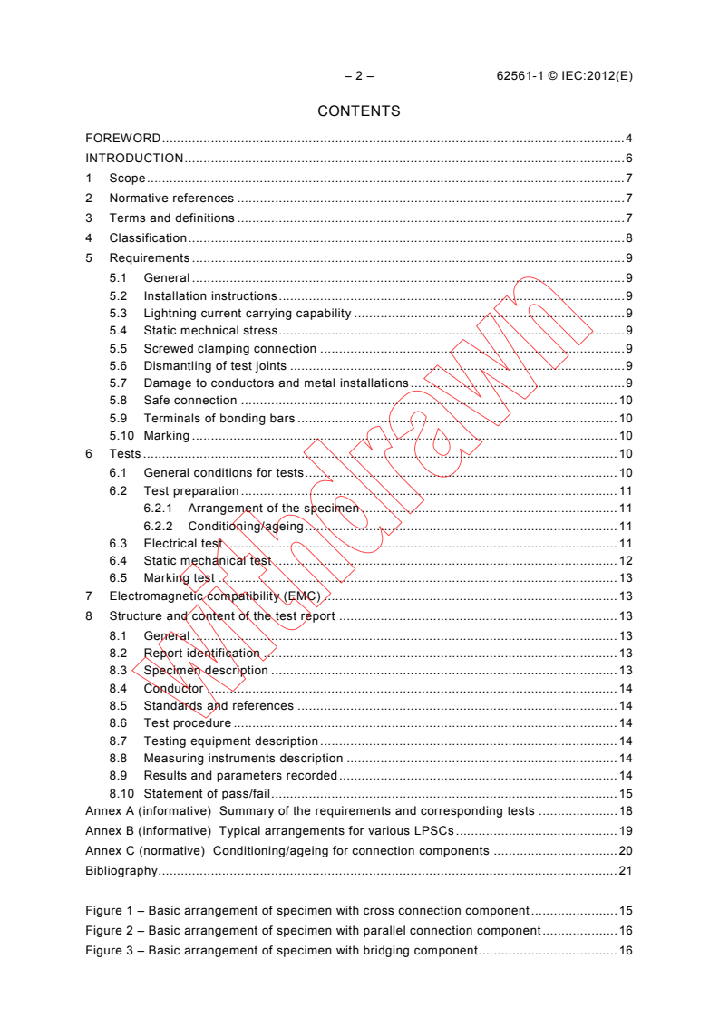 IEC 62561-1:2012 IEC 62561-1:2012 - Lightning protection system components (LPSC) - Part 1: Requirements for connection components
Released:2/10/2012 - Page 4 preview