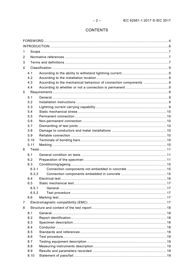IEC 62561-1:2017 IEC 62561-1:2017 - Lightning protection system components (LPSC) - Part 1: Requirements for connection components
Released:3/9/2017 - Page 4 preview
