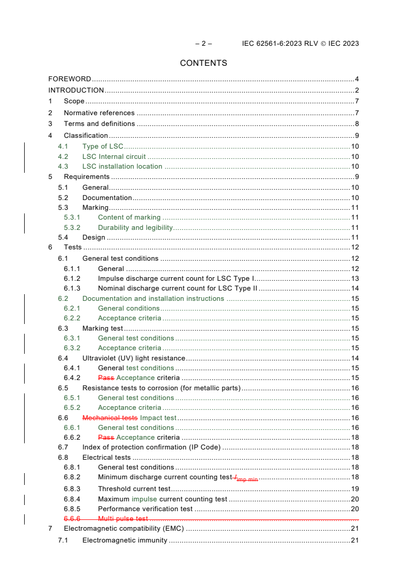 IEC 62561-6:2023 IEC 62561-6:2023 RLV - Lightning protection system components (LPSC) - Part 6: Requirements for lightning strike counters (LSCs)
Released:5/15/2023 - Page 4 preview