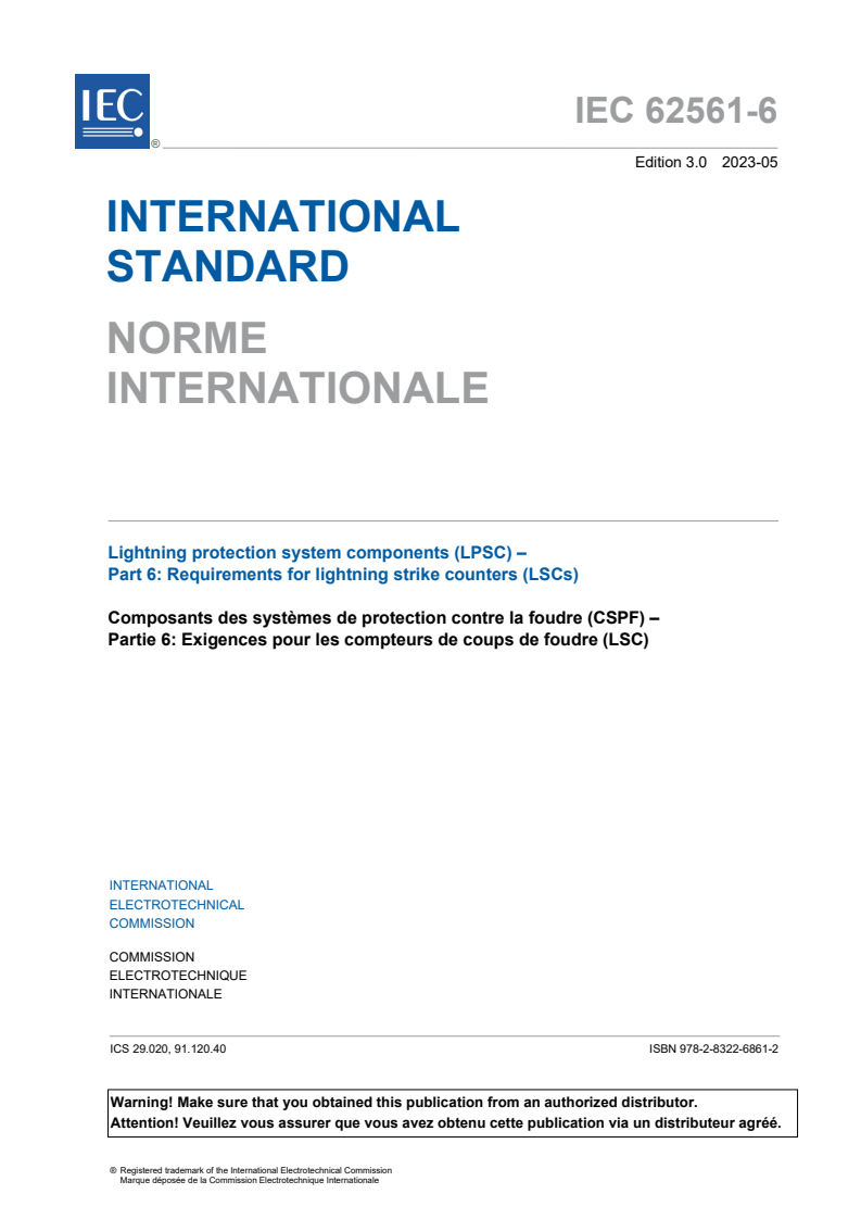 IEC 62561-6:2023 IEC 62561-6:2023 - Lightning protection system components (LPSC) - Part 6: Requirements for lightning strike counters (LSCs)
Released:5/15/2023 - Page 3 preview