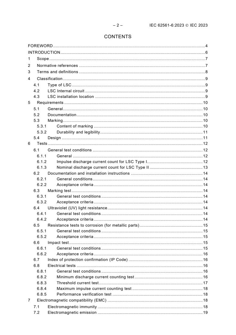 IEC 62561-6:2023 IEC 62561-6:2023 - Lightning protection system components (LPSC) - Part 6: Requirements for lightning strike counters (LSCs)
Released:5/15/2023 - Page 4 preview