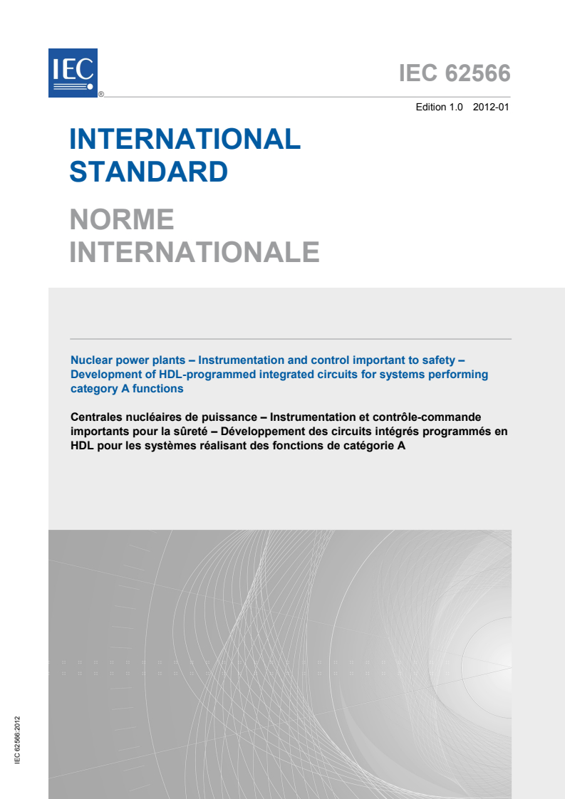 IEC 62566:2012 IEC 62566:2012 - Nuclear power plants - Instrumentation and control important to safety - Development of HDL-programmed integrated circuits for systems performing category A functions
Released:1/26/2012 - Page 1 preview