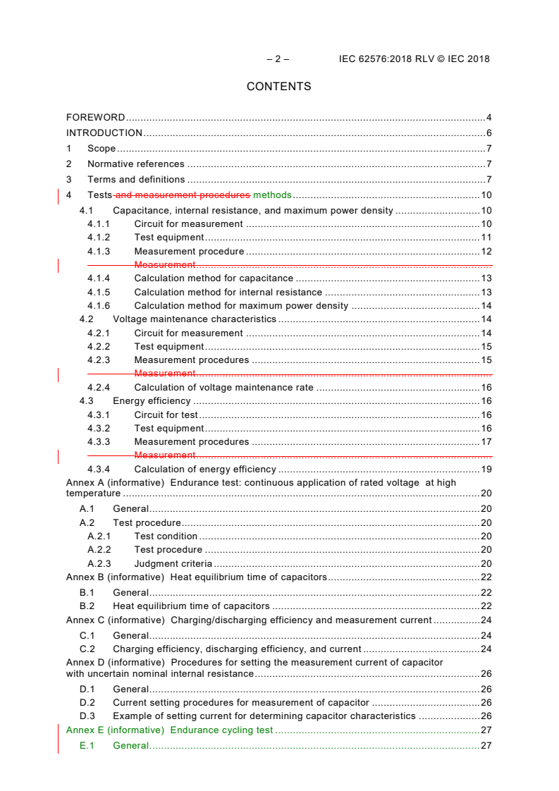 IEC 62576:2018 IEC 62576:2018 RLV - Electric double-layer capacitors for use in hybrid electric vehicles - Test methods for electrical characteristics
Released:2/20/2018 - Page 4 preview