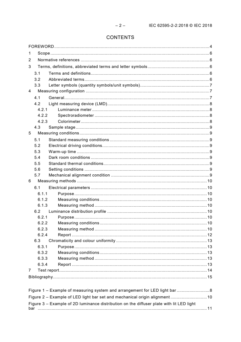 IEC 62595-2-2:2018 IEC 62595-2-2:2018 - Display lighting unit - Part 2-2: Measuring methods of LED light bars used in LCD BLUs
Released:2/8/2018 - Page 4 preview