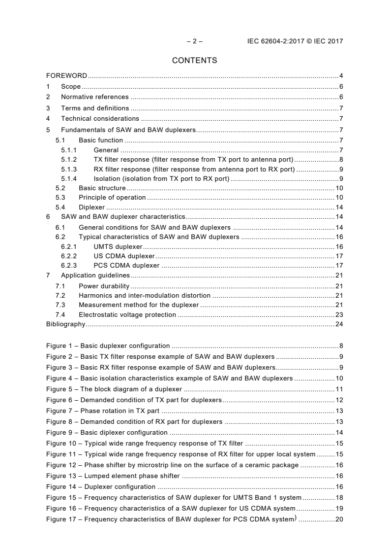 IEC 62604-2:2017 IEC 62604-2:2017 - Surface acoustic wave (SAW) and bulk acoustic wave (BAW) duplexers of assessed quality - Part 2: Guidelines for the use
Released:10/14/2019 - Page 4 preview