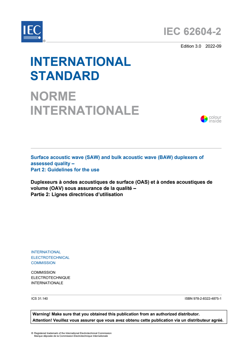 IEC 62604-2:2022 IEC 62604-2:2022 - Surface acoustic wave (SAW) and bulk acoustic wave (BAW) duplexers of assessed quality - Part 2: Guidelines for the use
Released:9/1/2022 - Page 3 preview