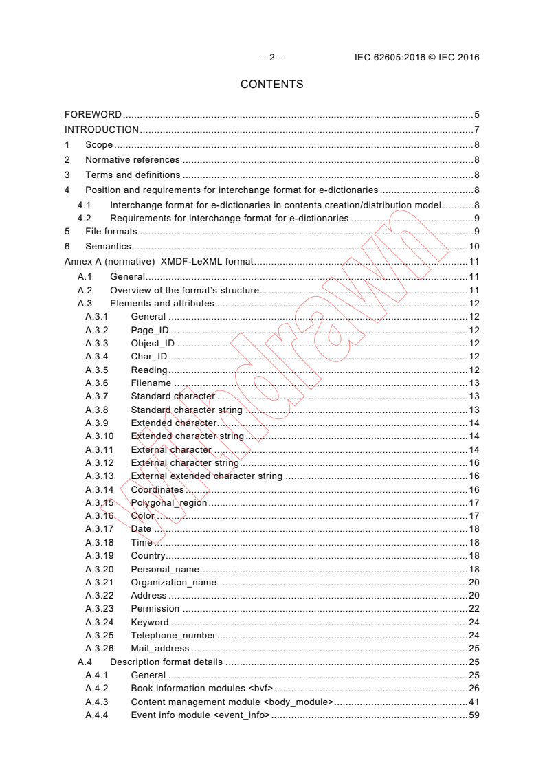 IEC 62605:2016 IEC 62605:2016 - Multimedia systems and equipment - Multimedia e-publishing and e-books - Interchange format for e-dictionaries
Released:2/10/2016 - Page 4 preview