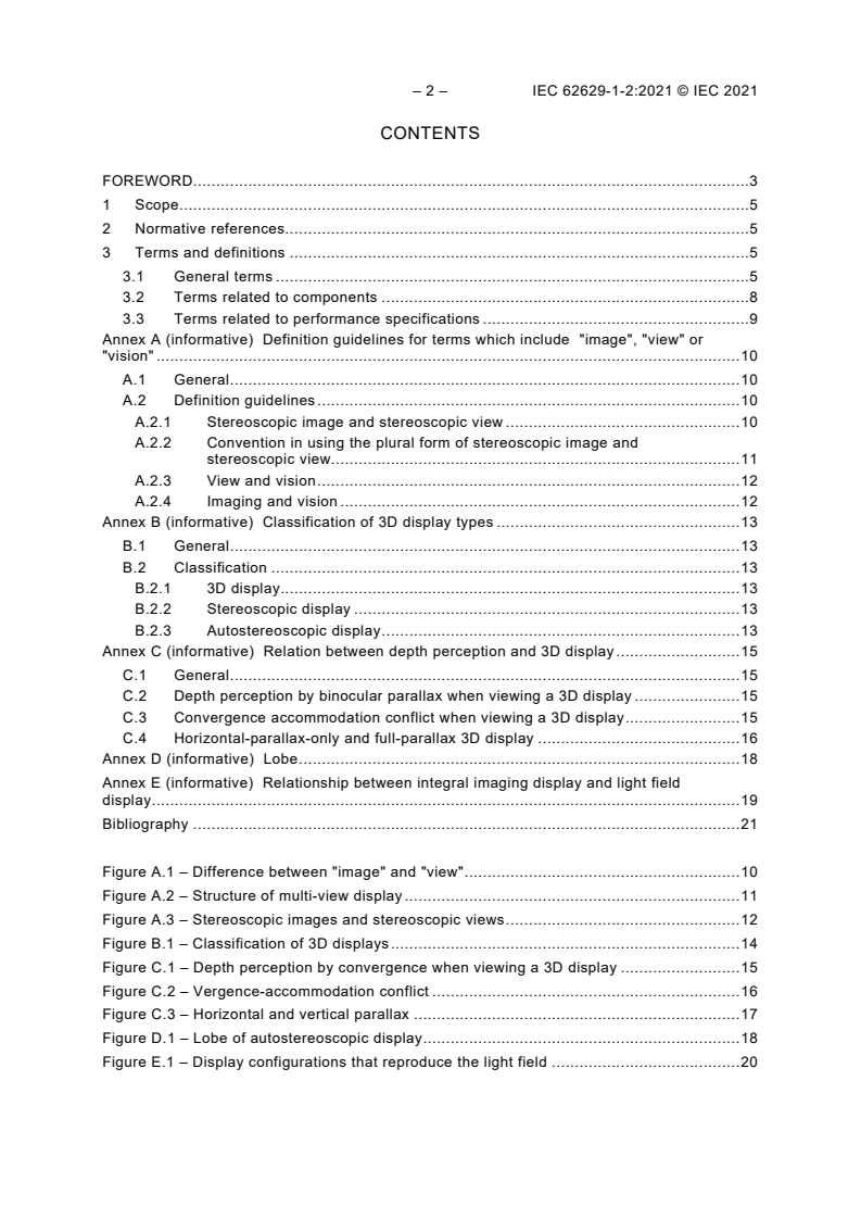 IEC 62629-1-2:2021 IEC 62629-1-2:2021 - 3D display devices - Part 1-2: Generic - Terminology and letter symbols
Released:9/17/2021 - Page 4 preview