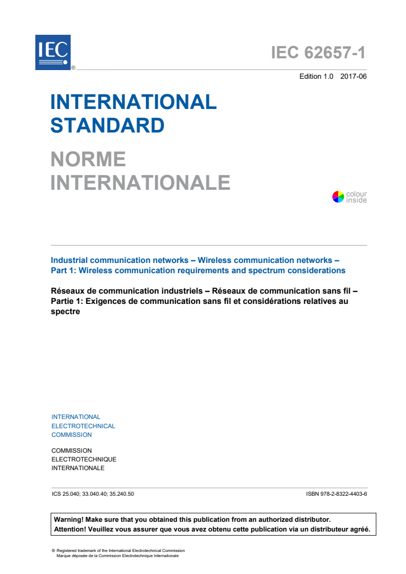 IEC 62657-1:2017 IEC 62657-1:2017 - Industrial communication networks - Wireless communication networks - Part 1: Wireless communication requirements and spectrum considerations
Released:6/19/2017 - Page 3 preview