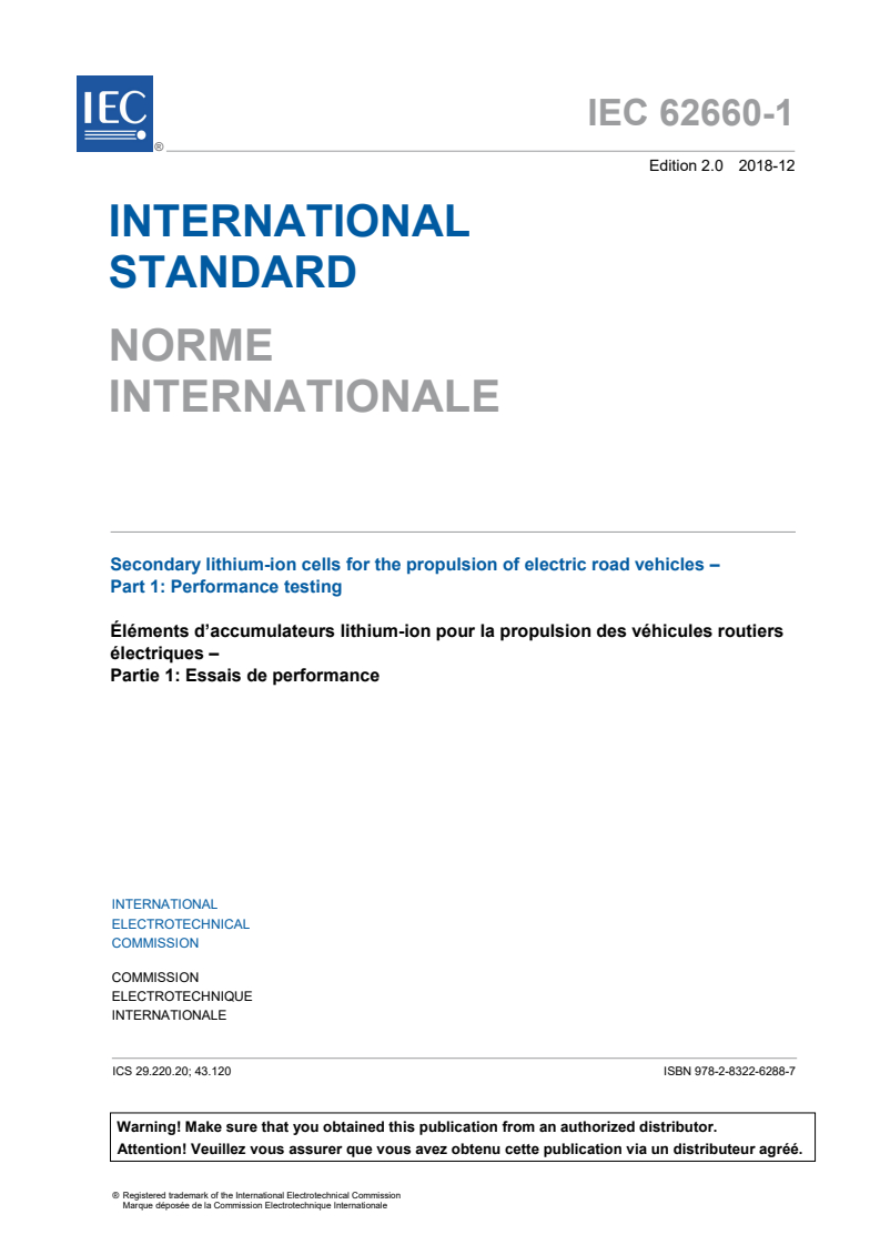 IEC 62660-1:2018 IEC 62660-1:2018 - Secondary lithium-ion cells for the propulsion of electric road vehicles - Part 1: Performance testing
Released:12/12/2018 - Page 3 preview