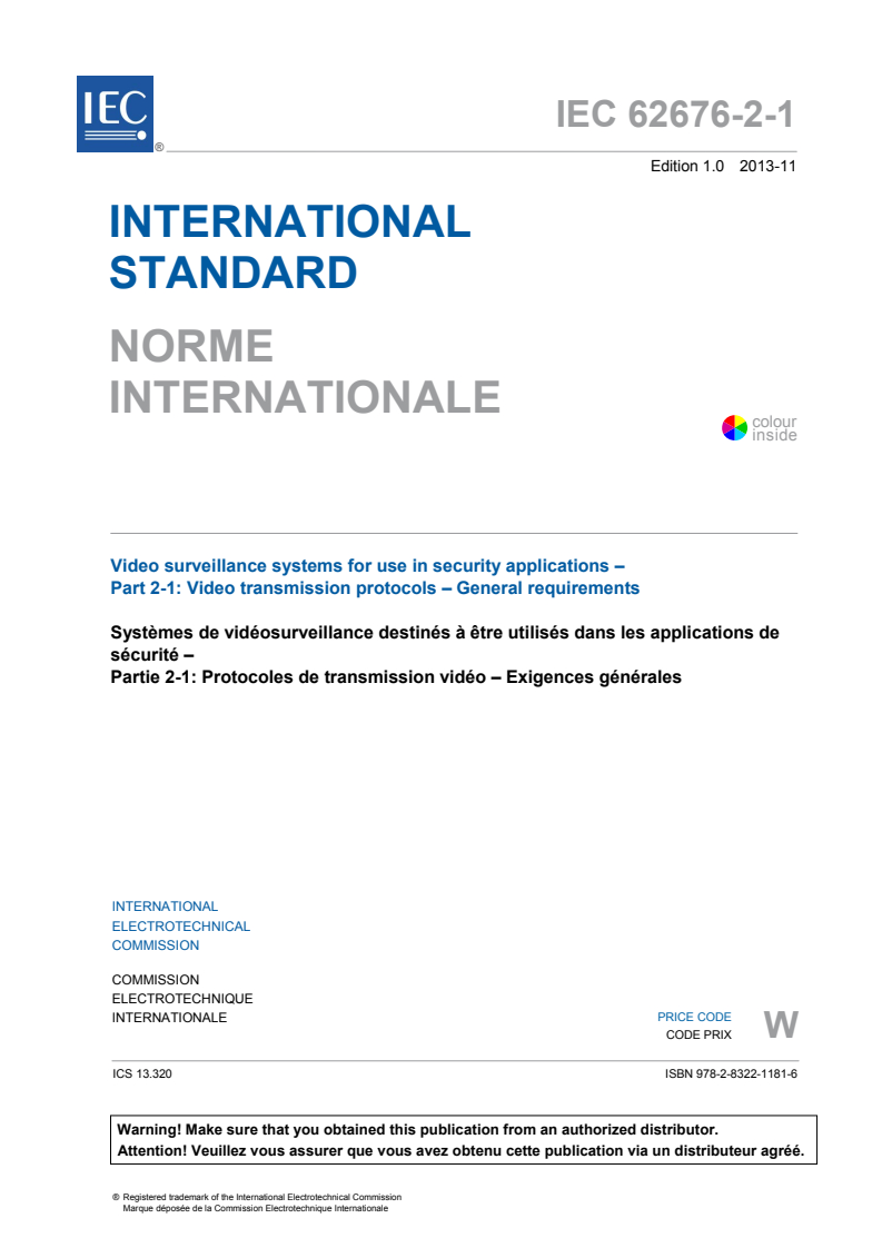 IEC 62676-2-1:2013 IEC 62676-2-1:2013 - Video surveillance systems for use in security applications - Part 2-1: Video transmission protocols - General requirements
Released:11/7/2013 - Page 3 preview