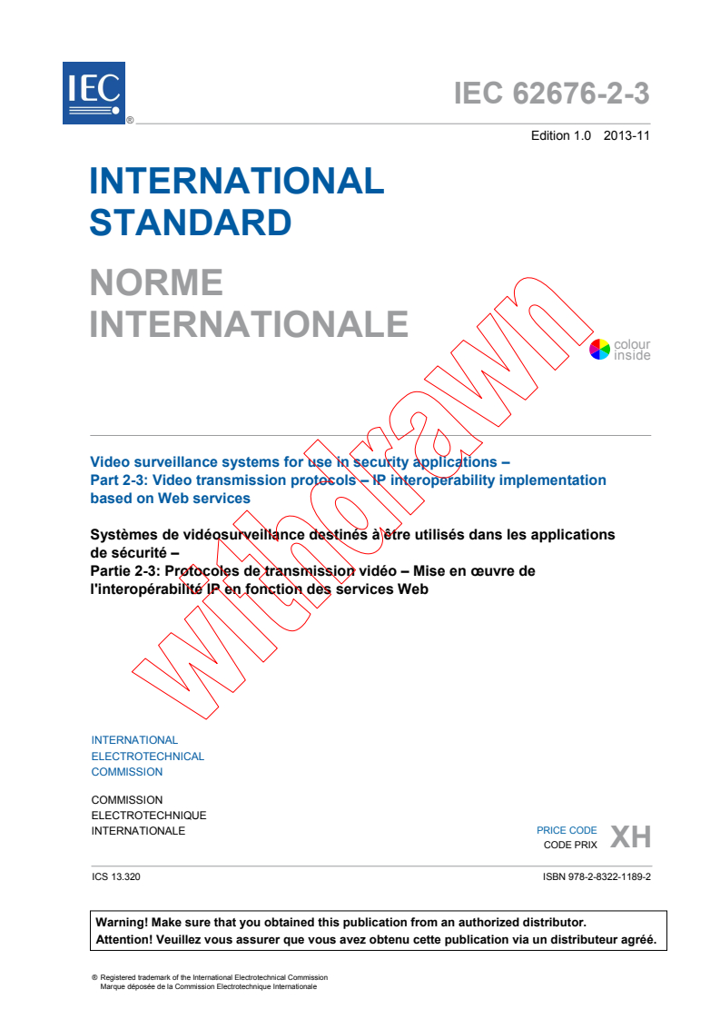 IEC 62676-2-3:2013 IEC 62676-2-3:2013 - Video surveillance systems for use in security applications - Part 2-3: Video transmission protocols - IP interoperability implementation based on Web services
Released:11/7/2013 - Page 3 preview