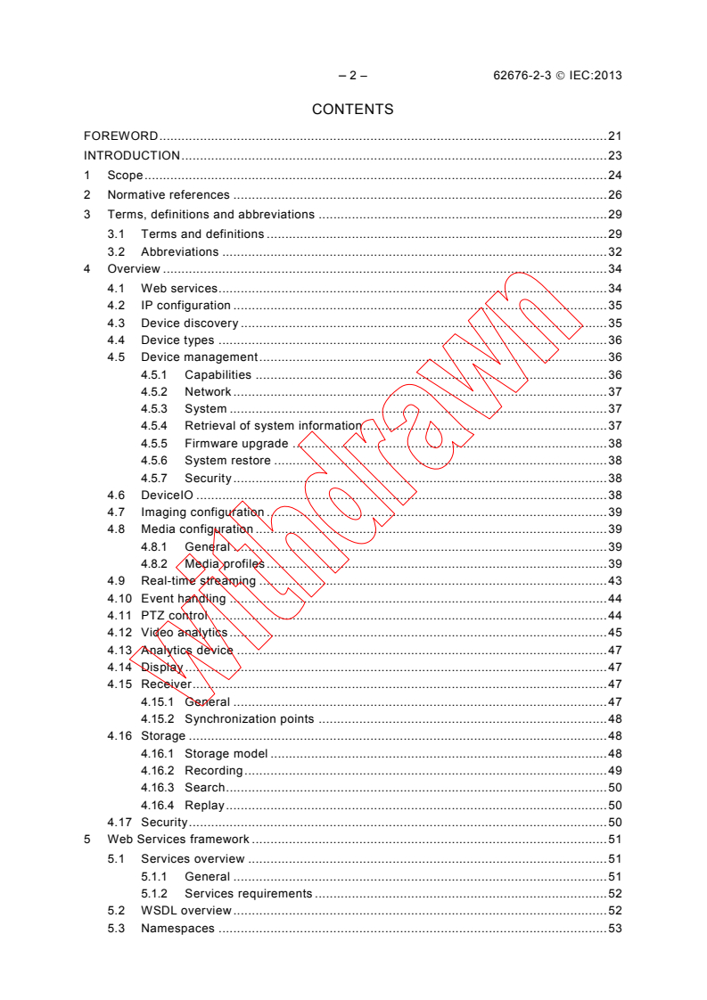 IEC 62676-2-3:2013 IEC 62676-2-3:2013 - Video surveillance systems for use in security applications - Part 2-3: Video transmission protocols - IP interoperability implementation based on Web services
Released:11/7/2013 - Page 4 preview