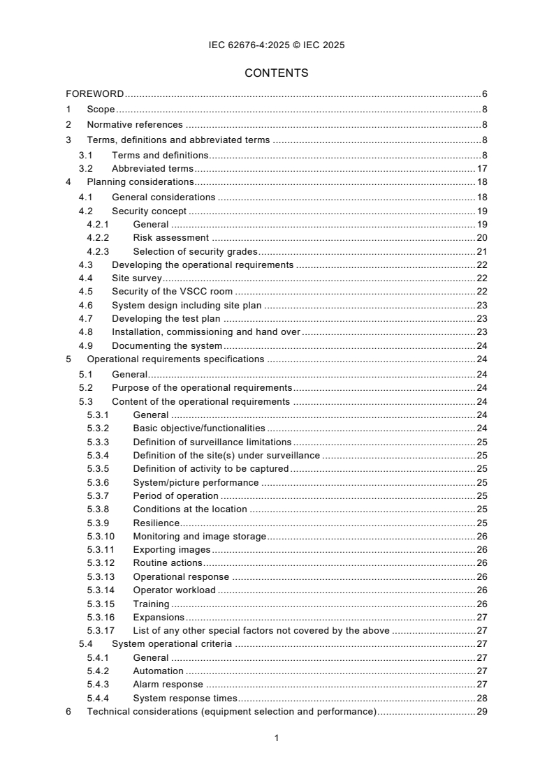 IEC 62676-4:2025 IEC 62676-4:2025 - Video surveillance systems for use in security applications - Part 4: Application guidelines
Released:10/9/2025
Isbn:9782832706978 - Page 3 preview