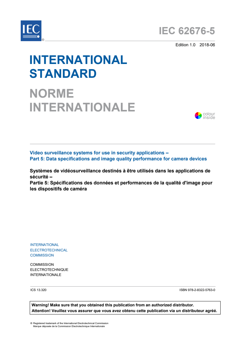 IEC 62676-5:2018 IEC 62676-5:2018 - Video surveillance systems for use in security applications - Part 5: Data specifications and image quality performance for camera devices
Released:6/5/2018 - Page 3 preview