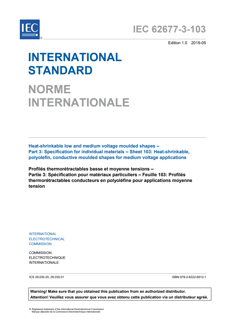 IEC 62677-3-103:2019 IEC 62677-3-103:2019 - Heat-shrinkable low and medium voltage moulded shapes - Part 3: Specification for individual materials - Sheet 103: Heat-shrinkable, polyolefin, conductive moulded shapes for medium voltage applications
Released:5/14/2019 - Page 3 preview