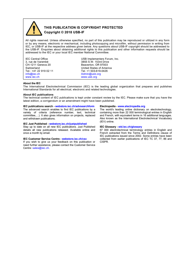 IEC 62680-1-2:2019 IEC 62680-1-2:2019 - Universal serial bus interfaces for data and power - Part 1-2: Common components - USB Power Delivery specification
Released:12/12/2019 - Page 2 preview