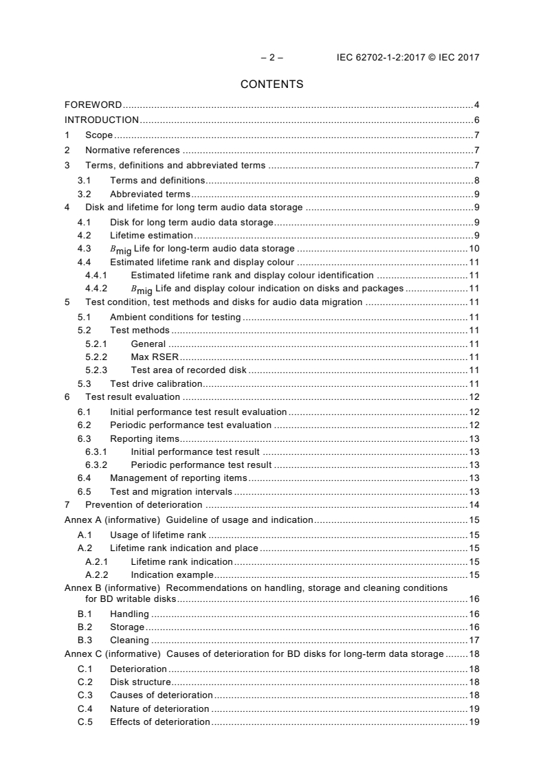 IEC 62702-1-2:2017 IEC 62702-1-2:2017 - Audio archive system - Part 1-2 : BD disk and data migration for long-term audio data storage
Released:11/7/2017 - Page 4 preview