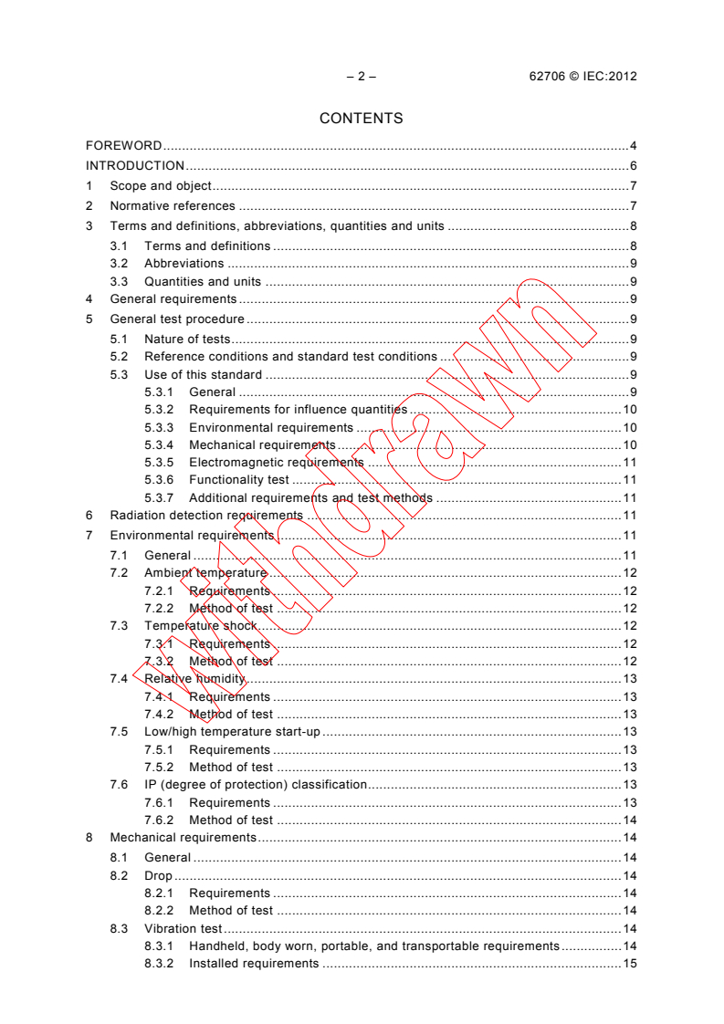 IEC 62706:2012 IEC 62706:2012 - Radiation protection instrumentation - Environmental, electromagnetic and mechanical performance requirements
Released:12/11/2012 - Page 4 preview