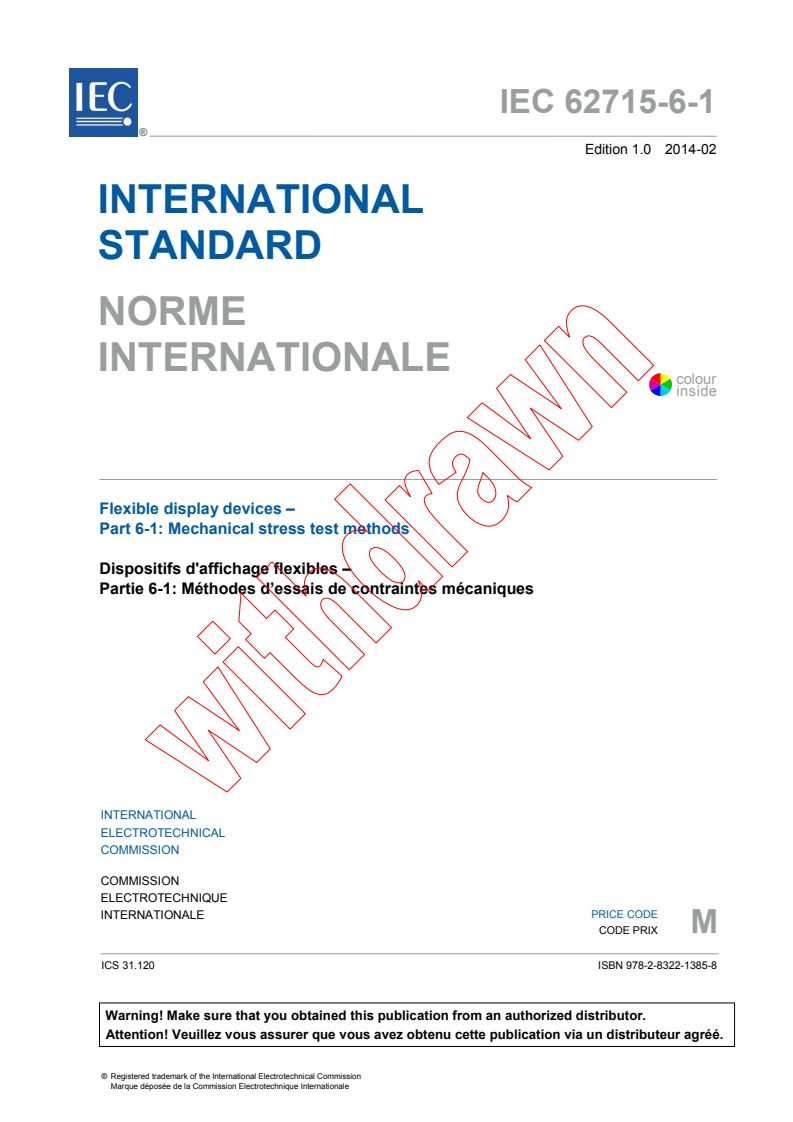 IEC 62715-6-1:2014 IEC 62715-6-1:2014 - Flexible display devices - Part 6-1: Mechanical stress test methods
Released:2/12/2014 - Page 3 preview