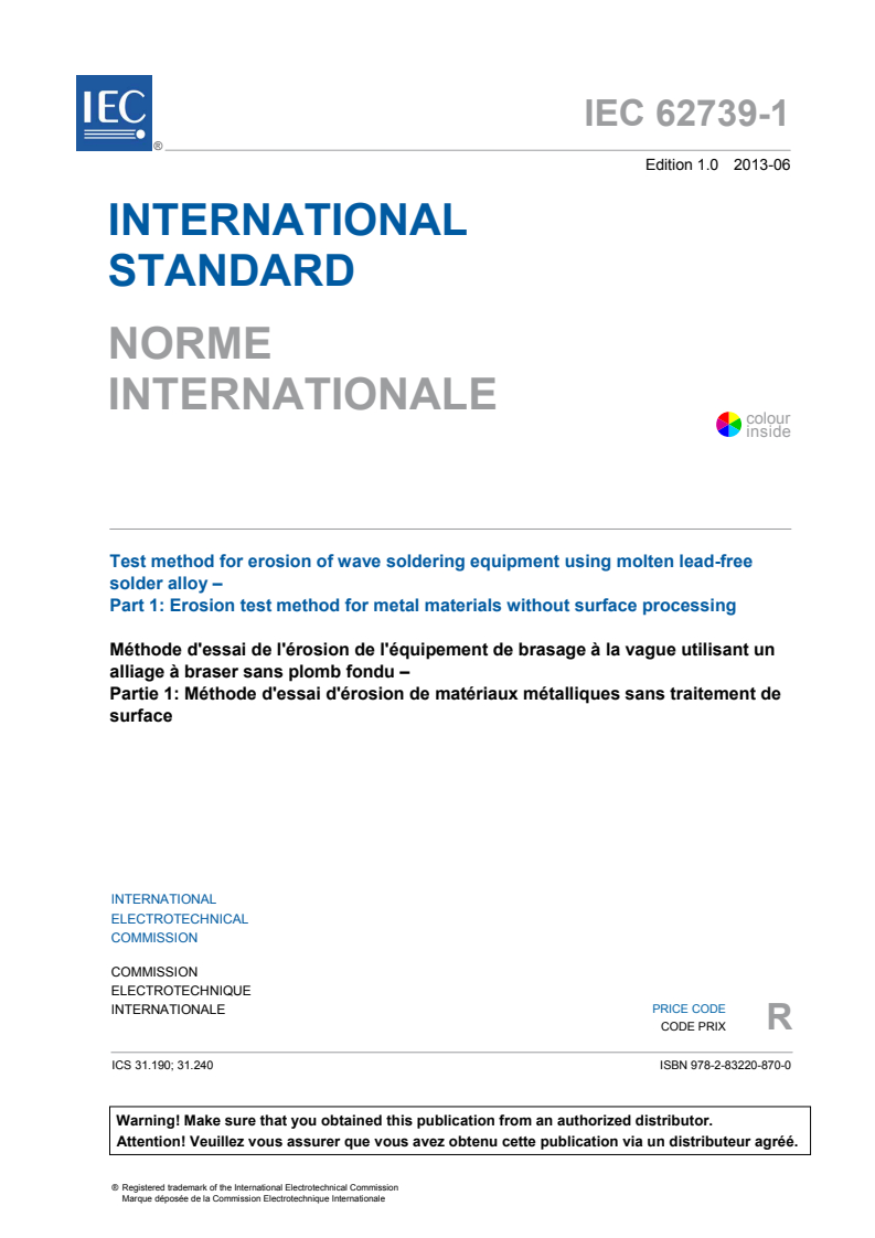 IEC 62739-1:2013 IEC 62739-1:2013 - Test method for erosion of wave soldering equipment using molten lead-free solder alloy - Part 1: Erosion test method for metal materials without surface processing
Released:6/18/2013 - Page 3 preview
