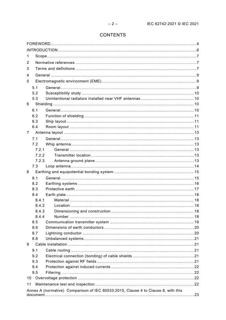 IEC 62742:2021 IEC 62742:2021 - Electrical and electronic installations in ships - Electromagnetic compatibility (EMC) - Ships with a non-metallic hull
Released:8/5/2021 - Page 4 preview