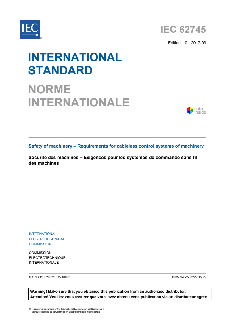 IEC 62745:2017 IEC 62745:2017 - Safety of machinery - Requirements for cableless control systems of machinery
Released:1/23/2018 - Page 3 preview