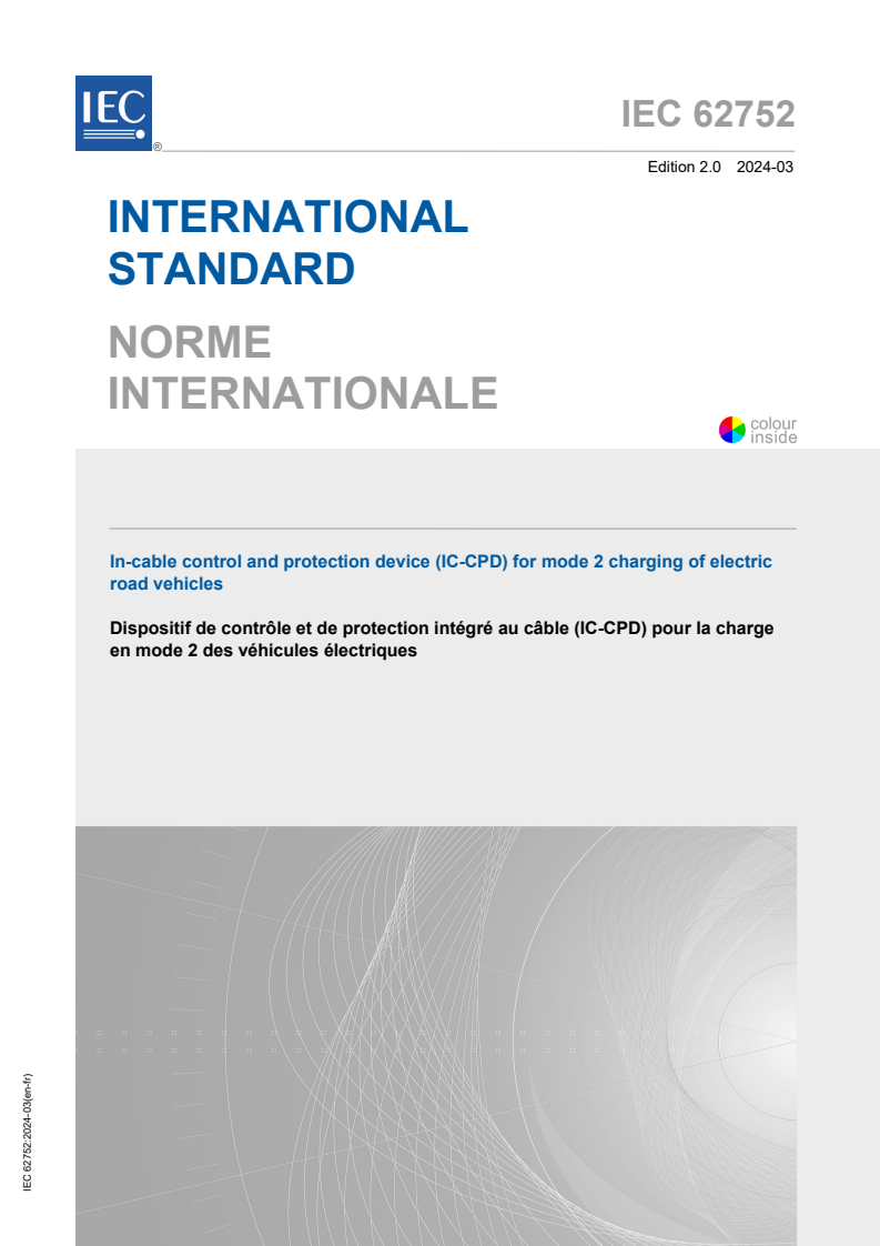IEC 62752:2024 IEC 62752:2024 - In-cable control and protection device (IC-CPD) for mode 2 charging of electric road vehicles
Released:3/27/2024 - Page 1 preview