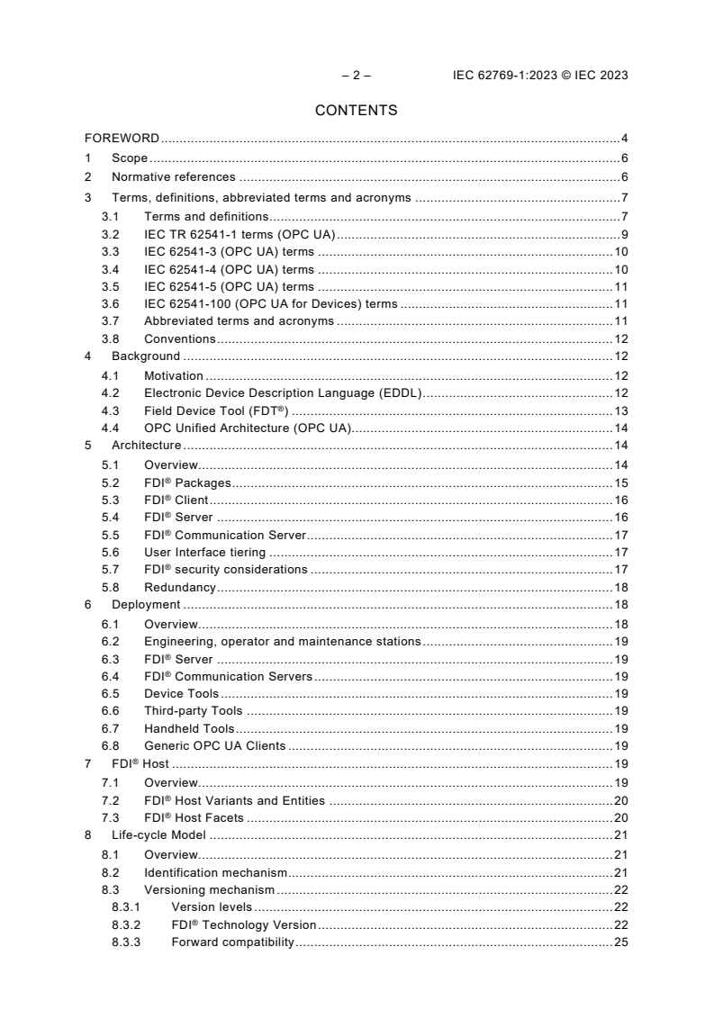 IEC 62769-1:2023 IEC 62769-1:2023 - Field Device Integration (FDI®) - Part 1: Overview
Released:4/4/2023 - Page 4 preview