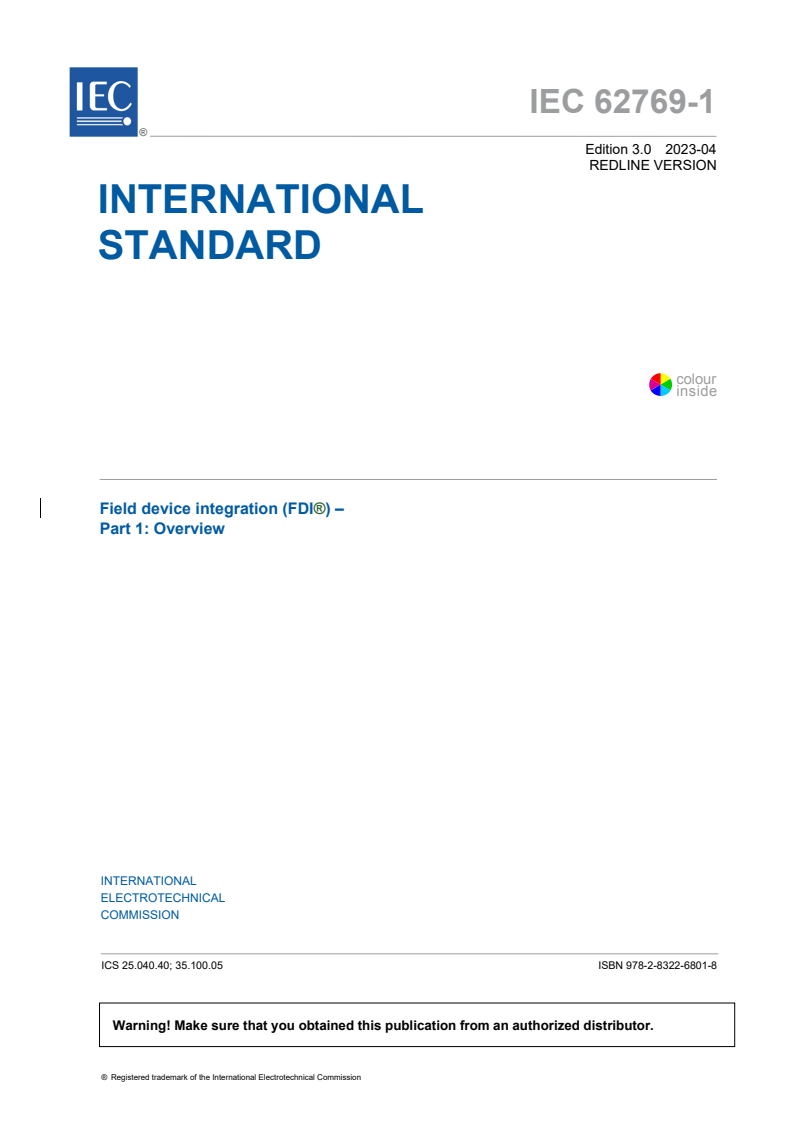 IEC 62769-1:2023 IEC 62769-1:2023 RLV - Field Device Integration (FDI®) - Part 1: Overview
Released:4/4/2023 - Page 3 preview