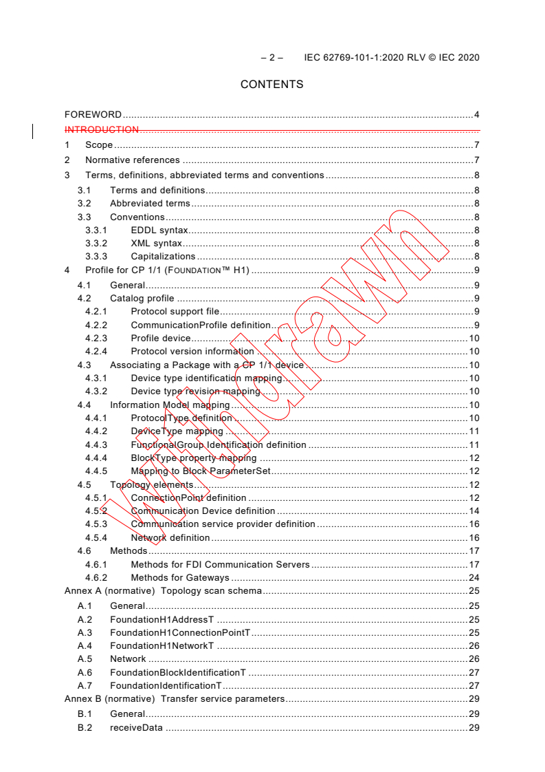 IEC 62769-101-1:2020 IEC 62769-101-1:2020 RLV - Field device Integration (FDI) - Part 101-1: Profiles - Foundation Fieldbus H1
Released:11/19/2020 - Page 4 preview