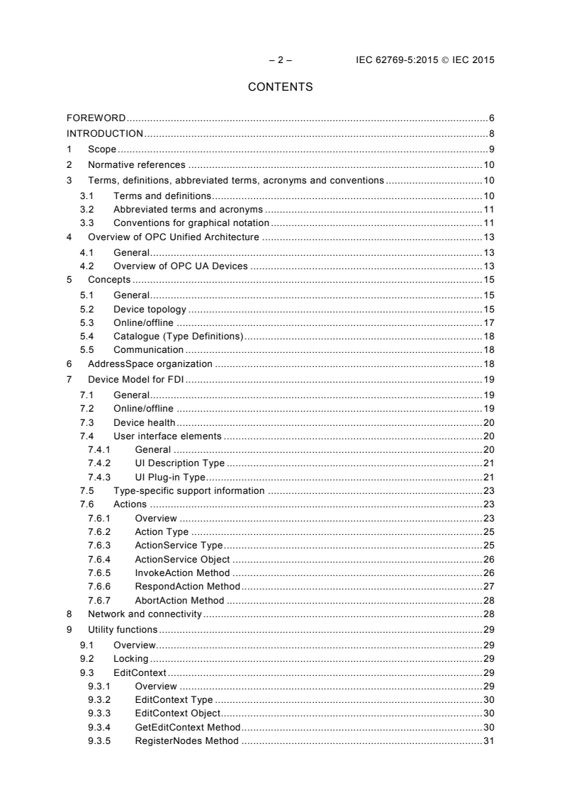 IEC 62769-5:2015 IEC 62769-5:2015 - Field Device Integration (FDI) - Part 5: FDI Information Model
Released:5/20/2015 - Page 4 preview