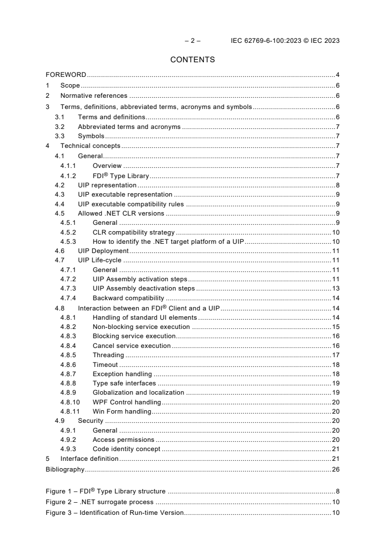 IEC 62769-6-100:2023 IEC 62769-6-100:2023 - Field Device Integration (FDI®) - Part 6-100: Technology Mapping - .Net
Released:4/14/2023 - Page 4 preview