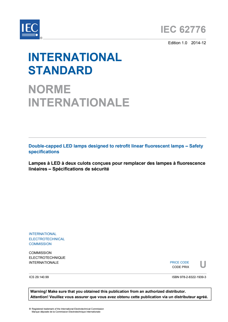 IEC 62776:2014 IEC 62776:2014 - Double-capped LED lamps designed to retrofit linear fluorescent lamps - Safety specifications
Released:12/11/2014 - Page 3 preview