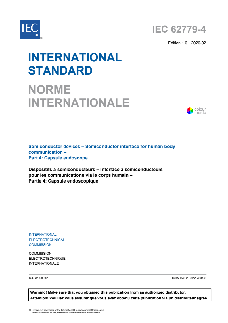 IEC 62779-4:2020 IEC 62779-4:2020 - Semiconductor devices - Semiconductor interface for human body communication - Part 4: Capsule endoscope
Released:2/7/2020 - Page 3 preview