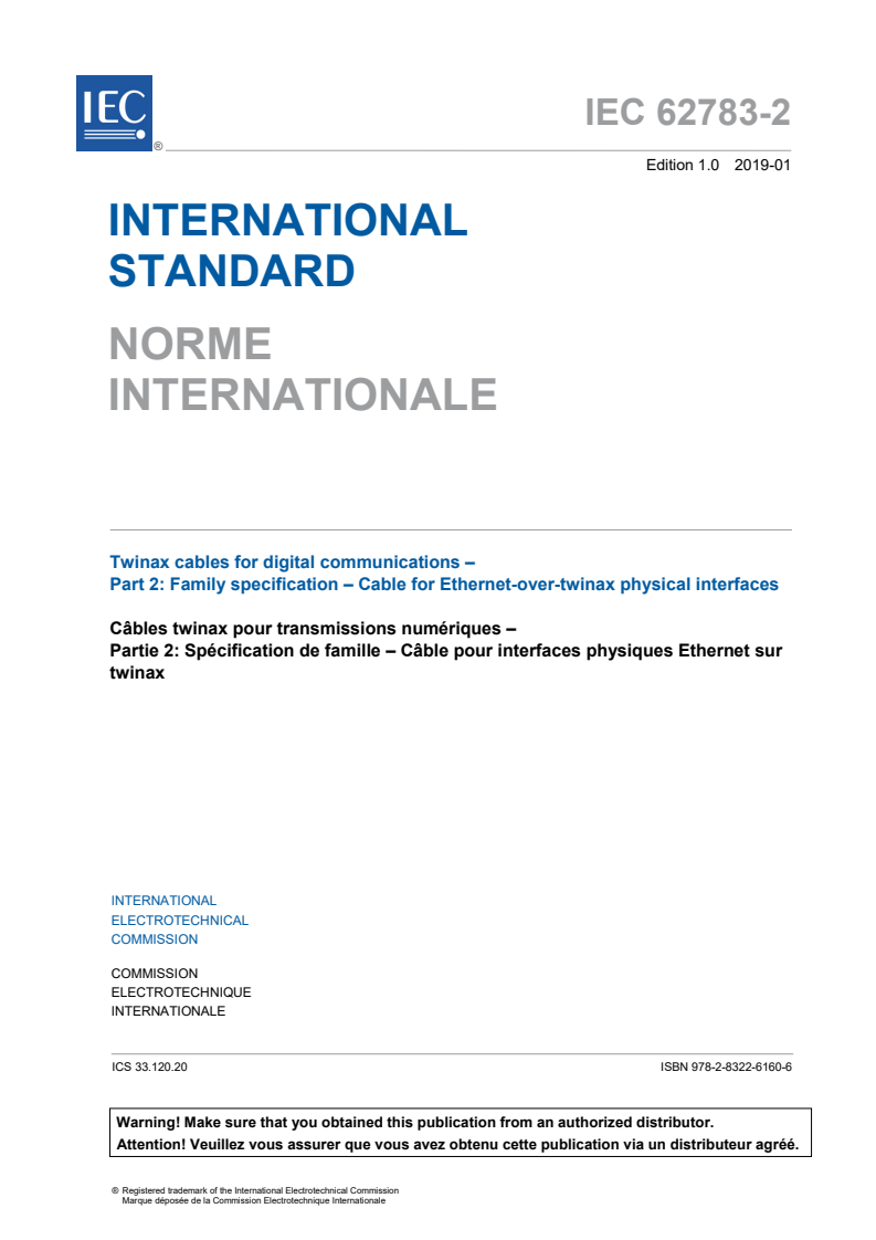 IEC 62783-2:2019 IEC 62783-2:2019 - Twinax cables for digital communications - Part 2: Family specification - Cable for Ethernet-over-twinax physical interfaces
Released:1/24/2019 - Page 3 preview
