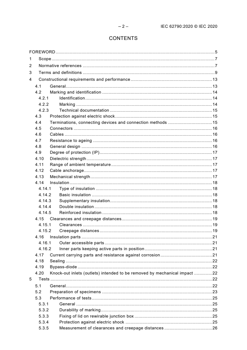 IEC 62790:2020 IEC 62790:2020 - Junction boxes for photovoltaic modules - Safety requirements and tests
Released:7/15/2020 - Page 4 preview