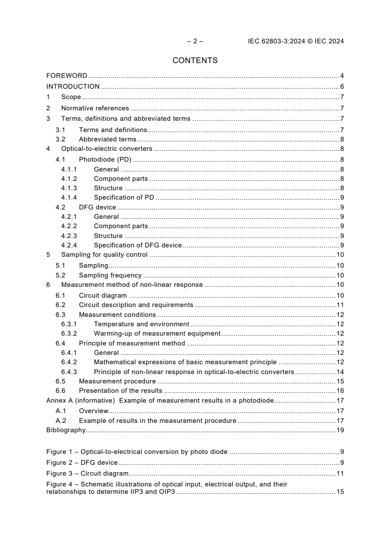 IEC 62803-3:2024 IEC 62803-3:2024 - Transmitting and receiving equipment for radiocommunication - Frequency response of optical-to-electric conversion device in high-frequency radio-over-fibre systems - Part 3: Measurement method of non-linear response of optical-to-electric converter
Released:8/23/2024 - Page 4 preview