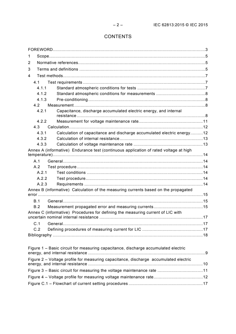IEC 62813:2015 IEC 62813:2015 - Lithium ion capacitors for use in electric and electronic equipment - Test methods for electrical characteristics
Released:1/8/2015 - Page 4 preview