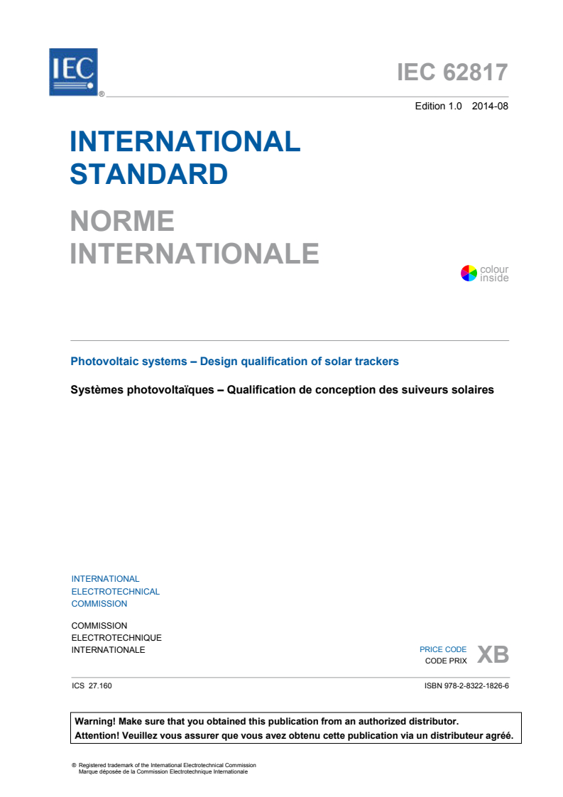 IEC 62817:2014 IEC 62817:2014 - Photovoltaic systems - Design qualification of solar trackers
Released:8/25/2014 - Page 3 preview