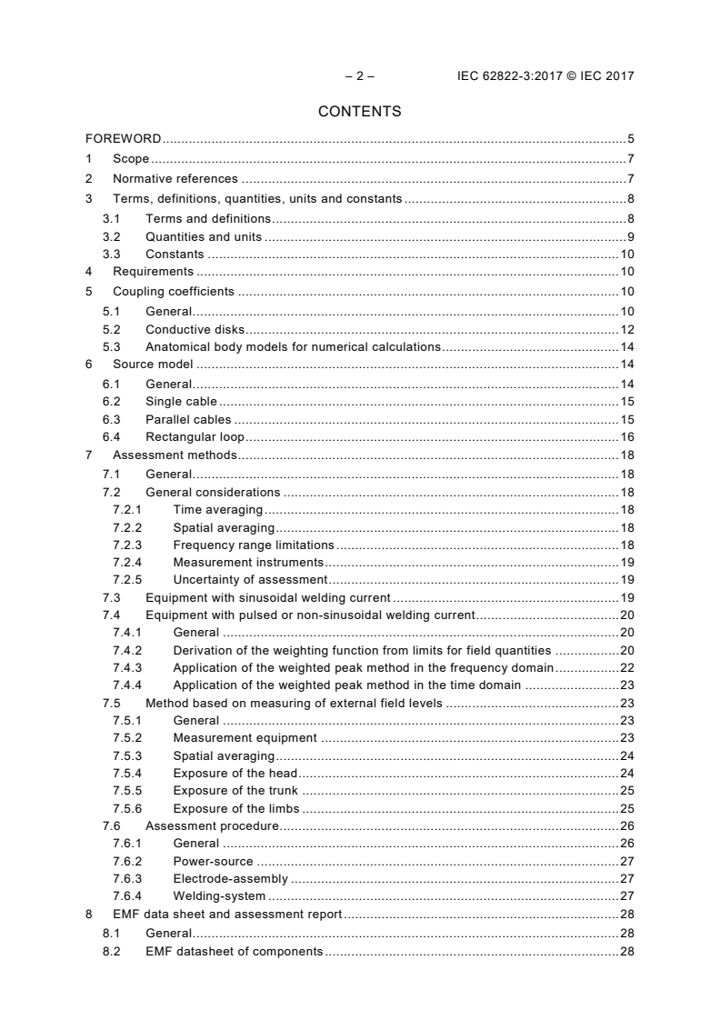 IEC 62822-3:2017 IEC 62822-3:2017 - Electric welding equipment - Assessment of restrictions related to human exposure to electromagnetic fields (0 Hz to 300 Hz) - Part 3: Resistance welding equipment
Released:9/15/2017 - Page 4 preview