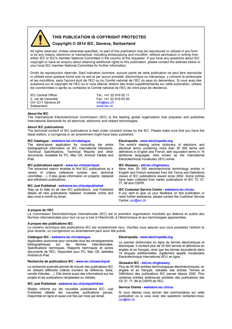 IEC 62841-1:2014 IEC 62841-1:2014 - Electric motor-operated hand-held tools, transportable tools and lawn and garden machinery - Safety - Part 1: General requirements
Released:3/19/2014 - Page 2 preview