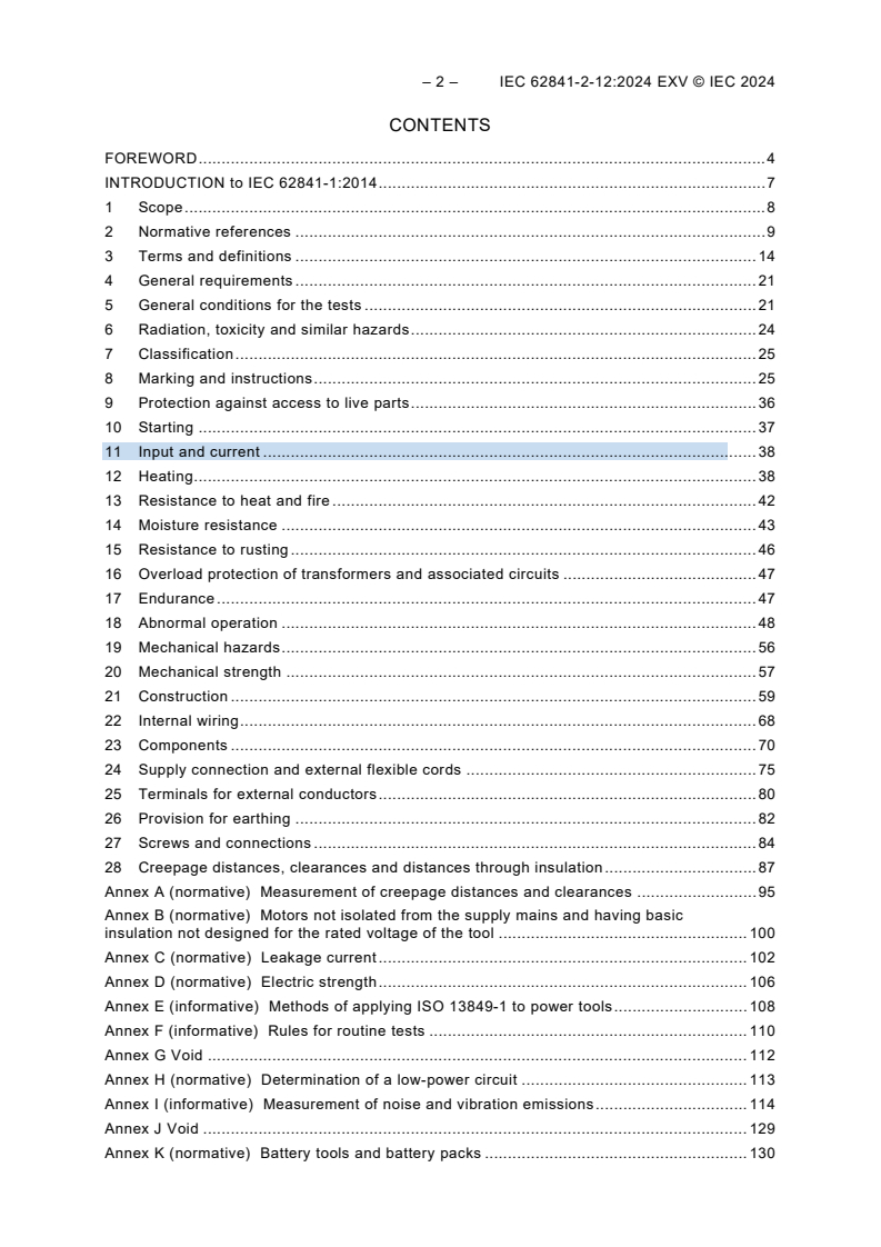 IEC 62841-2-12:2024 IEC 62841-2-12:2024 EXV - Electric motor-operated hand-held tools, transportable tools and lawn and garden machinery - Safety - Part 2-12: Particular requirements for hand-held concrete vibrators
Released:2/29/2024 - Page 4 preview