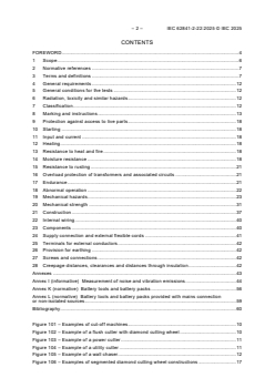 IEC 62841-2-22:2025 IEC 62841-2-22:2025 - Electric motor-operated hand-held tools, transportable tools and lawn and garden machinery - Safety - Part 2-22: Particular requirements for hand-held cut-off machines
Released:4. 06. 2025
Isbn:9782832703243 - Page 3 preview