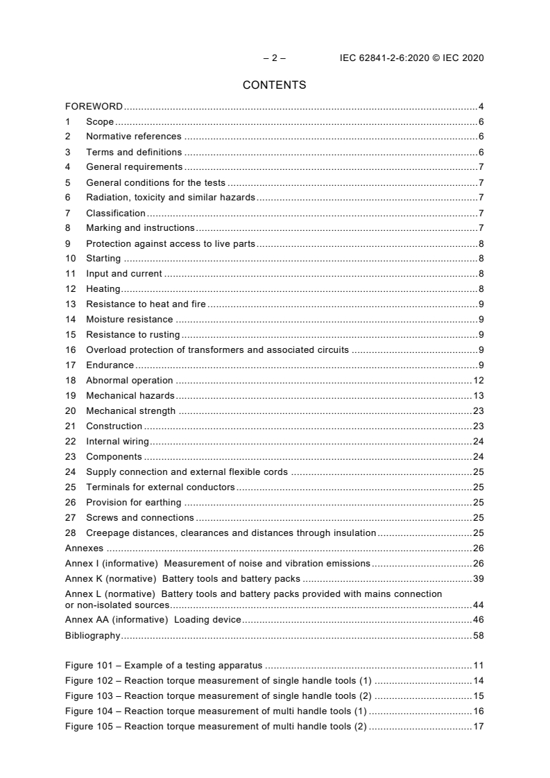 IEC 62841-2-6:2020 IEC 62841-2-6:2020 - Electric motor-operated hand-held tools, transportable tools and lawn and garden machinery - Safety - Part 2-6: Particular requirements for hand-held hammers
Released:7/27/2020 - Page 4 preview