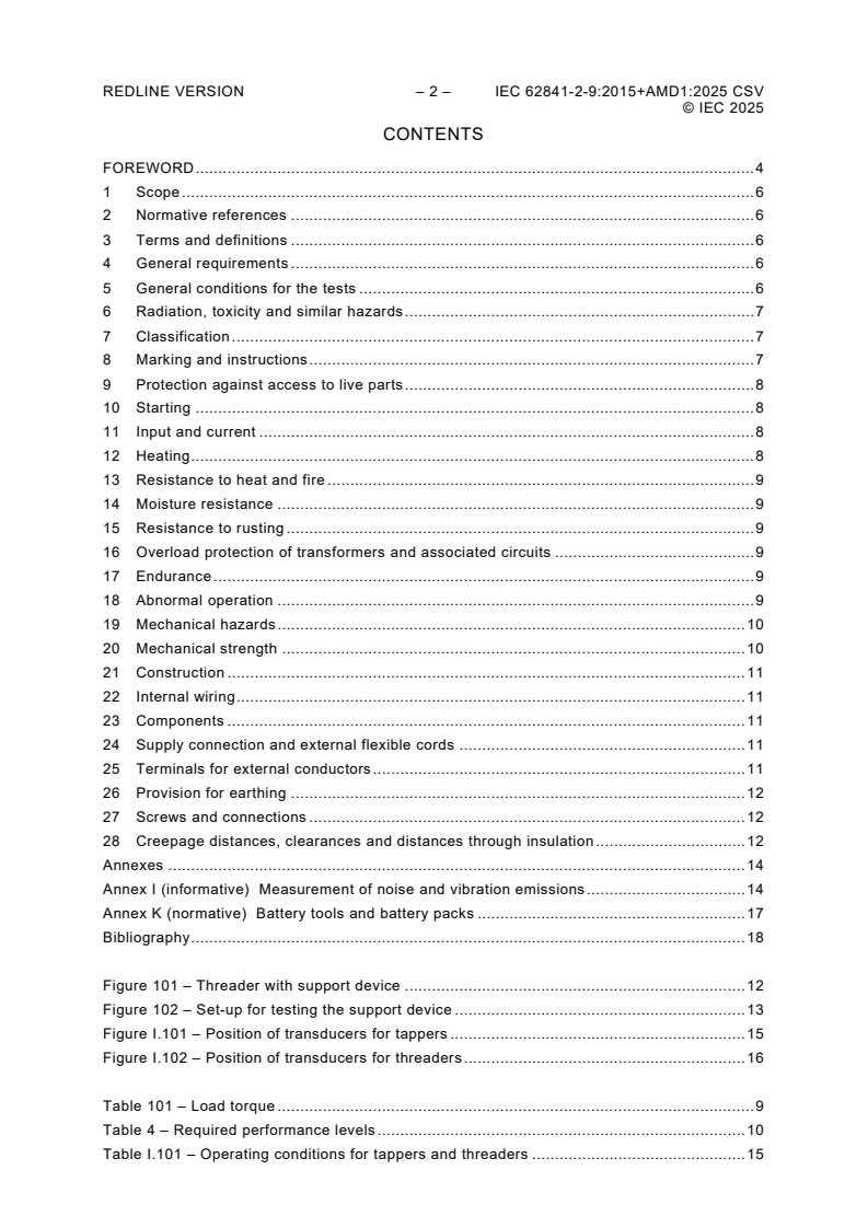 IEC 62841-2-9:2015 IEC 62841-2-9:2015+AMD1:2025 CSV - Electric motor-operated hand-held tools, transportable tools and lawn and garden machinery - Safety - Part 2-9: Particular requirements for hand-held tappers and threaders
Released:2/17/2025 - Page 4 preview