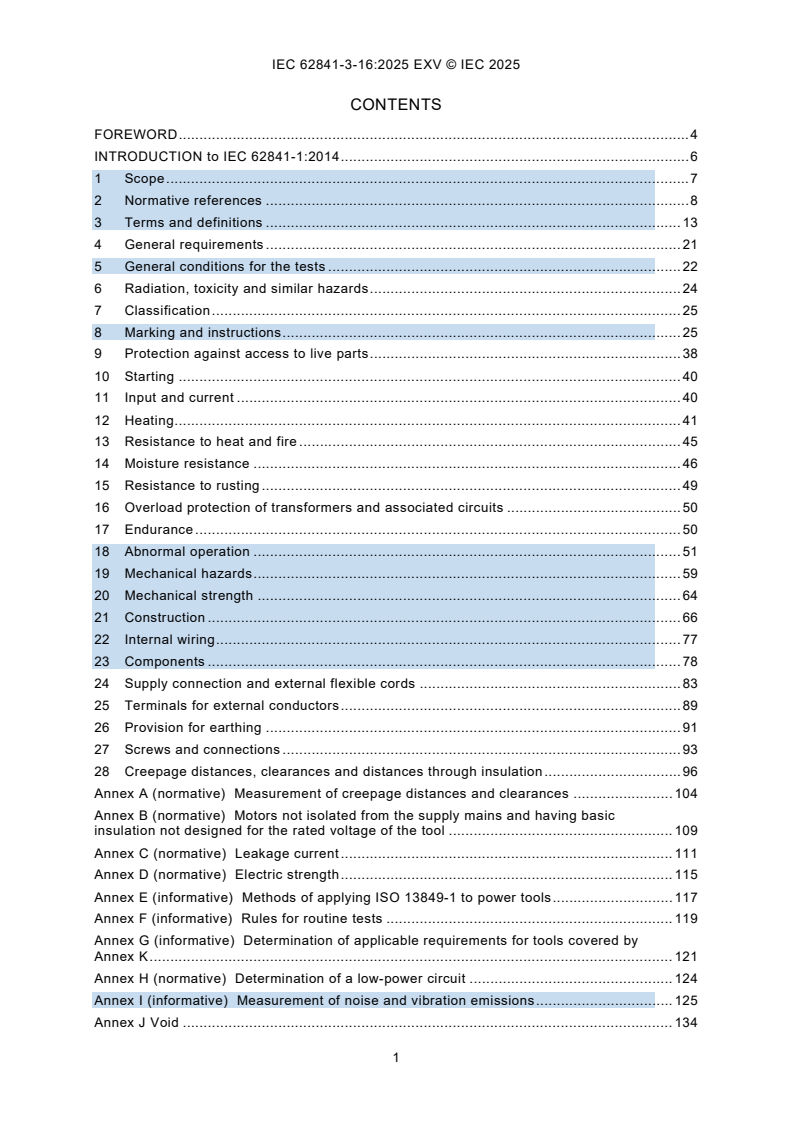 IEC 62841-3-16:2025 IEC 62841-3-16:2025 EXV - Electric motor-operated hand-held tools, transportable tools and lawn and garden machinery - Safety - Part 3-16: Particular requirements for transportable belt sanders, disc sanders and belt/disc sanders
Released:11/4/2025
Isbn:9782832708453 - Page 3 preview
