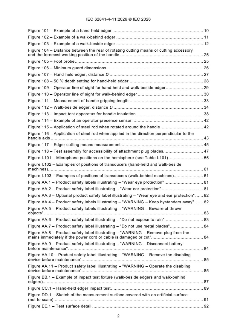 IEC 62841-4-11:2026 iec62841-4-11{ed1.0}en - Electric motor-operated hand-held tools, transportable tools and lawn and garden machinery - Safety - Part 4-11: Particular requirements for edgers - Page 4 preview