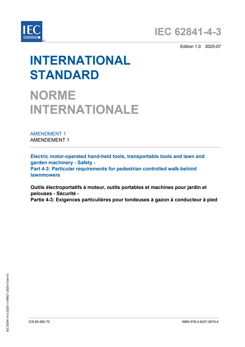 IEC 62841-4-3:2020/AMD1:2025 - Amendment 1 - Electric motor-operated hand-held tools, transportable tools and lawn and garden machinery - Safety - Part 4-3: Particular requirements for pedestrian controlled walk-behind lawnmowers
Released:18. 07. 2025
Isbn:9782832705704